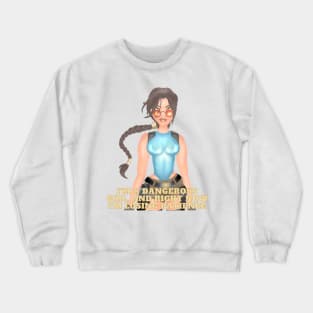 Tomb Raider (I'm losing patience) Crewneck Sweatshirt